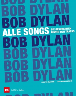 Alle Songs Dylan Taschenbuch